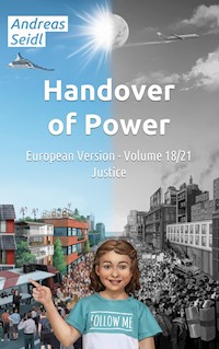 Handover of Power - Justice - Andreas Seidl - E-Book