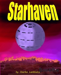 Starhaven - Charles Lankiwicz - kostenlos E-Book