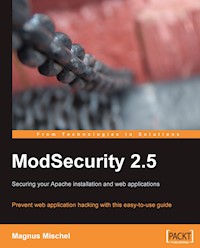 ModSecurity 2.5 - Magnus Mischel - E-Book
