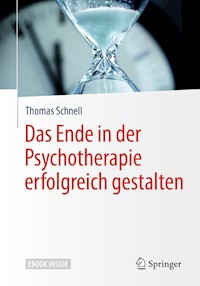 Das Ende in der Psychotherapie erfolgreich gestalten - Thomas Schnell - E-Book