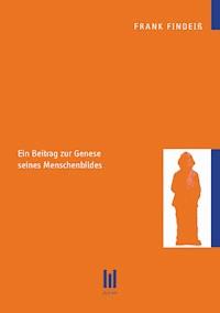 Psychologische Elemente in der Anthropologie von Karl Marx - Frank Findeiß - E-Book