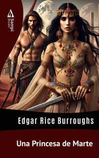 Una Princesa de Marte - Edgar Rice Burroughs - E-Book