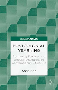 Postcolonial Yearning - A. Sen - E-Book