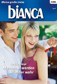 Manchmal werden Wunder wahr - Jackie Braun - E-Book