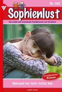 Niemand hat mich richtig lieb - Judith Parker - E-Book