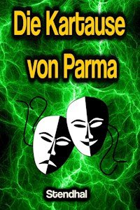 Die Kartause von Parma - - Stendhal - E-Book