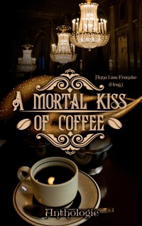 A Mortal Kiss Of Coffee -  - E-Book