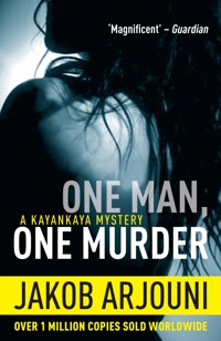 One Man, One Murder - Jakob Arjouni - E-Book