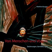Von Menschen und Vögeln - Matthias Brugger - E-Book