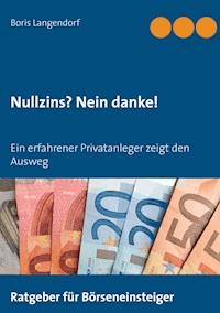 Nullzins nein danke - Boris Langendorf - E-Book