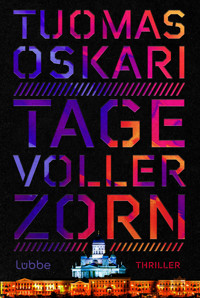 Tage voller Zorn - Tuomas Oskari - E-Book