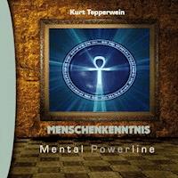 Mental Powerline: Menschenkenntnis -  - Hörbuch