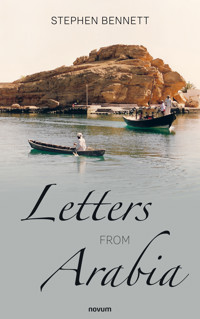 Letters from Arabia - Stephen Bennett - E-Book