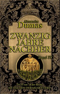 Zwanzig Jahre nachher. Band IV - Dumas Alexandre - E-Book
