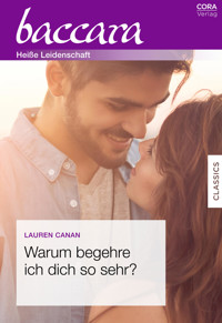 Warum begehre ich dich so sehr? - Lauren Canan - E-Book