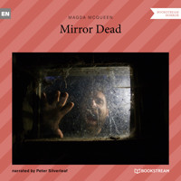 Mirror Dead (Unabridged) - Magda McQueen - Hörbuch