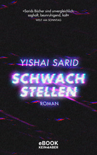 Schwachstellen - Yishai Sarid - E-Book