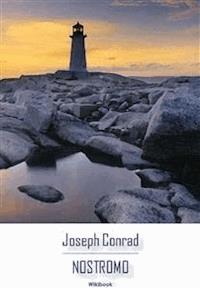 Nostromo - Joseph Conrad - E-Book