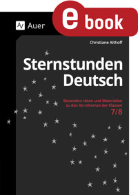 Sternstunden Deutsch 7-8 - Christiane Althoff - E-Book