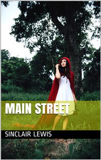 Main Street - Sinclair Lewis - E-Book