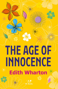 The Age of Innocence - Edith Wharton - E-Book