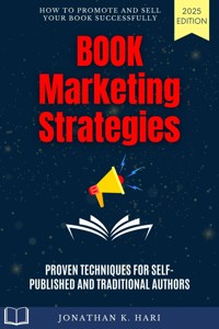 Book Marketing Strategies: - Jonathan K. Hari - E-Book