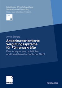 Aktienkursorientierte Vergütungssysteme für Führungskräfte - Arne Schulz - E-Book