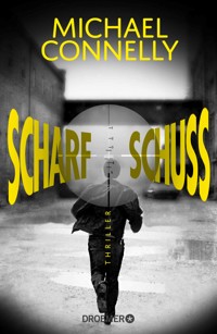 Scharfschuss - Michael Connelly - E-Book