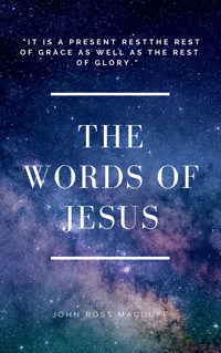 The Words Of Jesus - John Macduff - E-Book