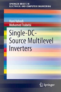 Single-DC-Source Multilevel Inverters - Hani Vahedi - E-Book