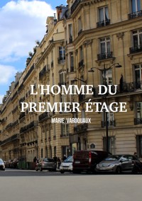 L'homme du premier étage - Marie Varoquaux - E-Book