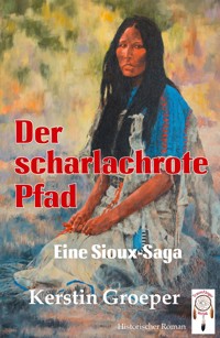 Der scharlachrote Pfad - Kerstin Groeper - E-Book