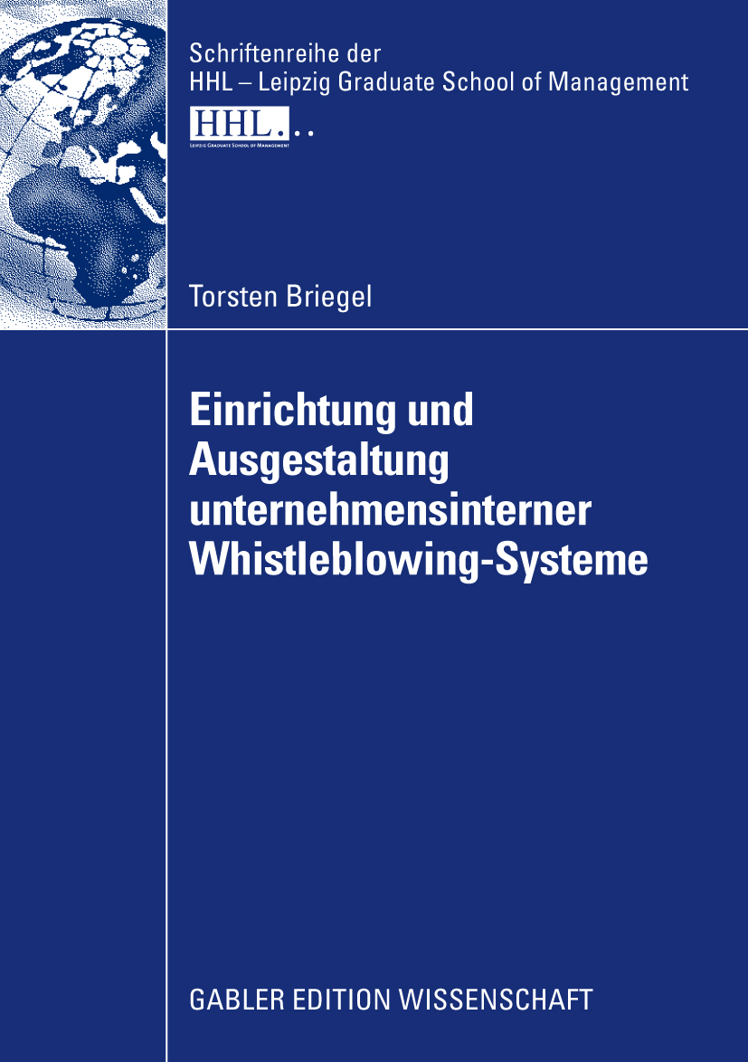 Einrichtung und Ausgestaltung unternehmensinterner Whistleblowing-Systeme - Torsten Briegel - E-Book