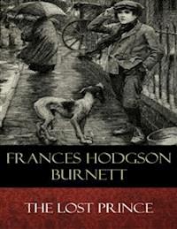 The Lost Prince - Frances Hodgson Burnett - E-Book