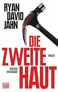 Die zweite Haut - Ryan David Jahn - E-Book