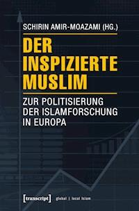 Der inspizierte Muslim - - E-Book