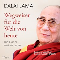 Wegweiser für die Welt von heute: Die Essenz meiner Lehre - Dalai Lama - Hörbuch