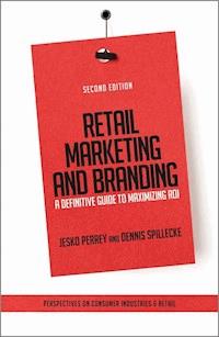 Retail Marketing and Branding - Jesko Perrey - E-Book