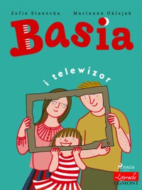 Basia i telewizor - Zofia Stanecka - E-Book