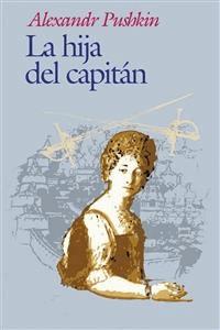 La hija del capitán - Aleksandr Pushkin - E-Book