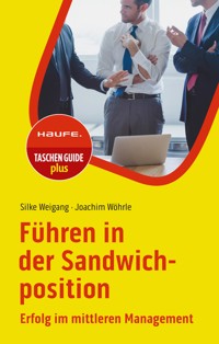 Führen in der Sandwichposition - Silke Weigang - E-Book
