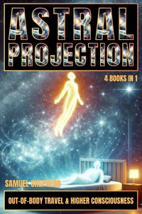 Astral Projection - Samuel Shepherd - E-Book