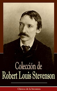 Colección de Robert Louis Stevenson - Robert Louis Stevenson - E-Book