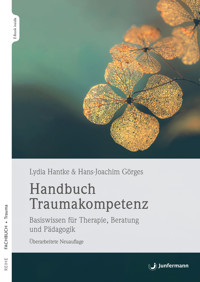 Handbuch Traumakompetenz - Lydia Hantke - E-Book