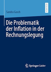 Die Problematik der Inflation in der Rechnungslegung - Sandra Gasch - E-Book