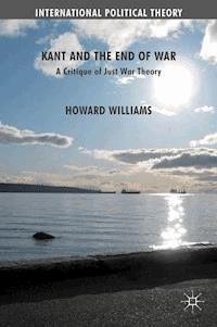 Kant and the End of War - Howard Williams - E-Book