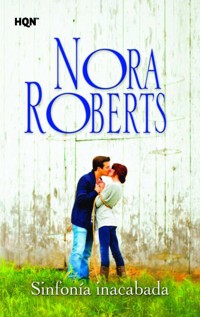Sinfonía inacabada - Nora Roberts - E-Book