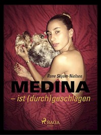 Medina – ist (durch)geschlagen - Rune Skyum-Nielsen - E-Book