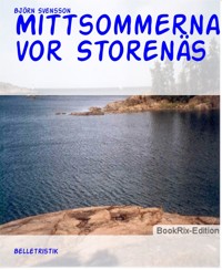 Mittsommernacht vor Storenäs - Björn Svensson - E-Book