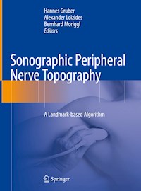 Sonographic Peripheral Nerve Topography -  - E-Book
